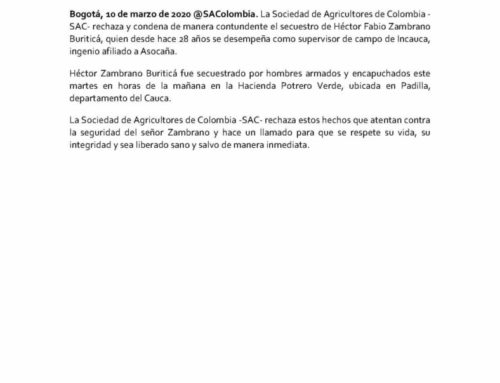Sociedad de Agricultores de Colombia rechaza secuestro de supervisor de Incauca y pide su liberación inmediata